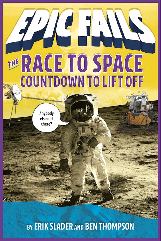 Front cover_The Race to Space: Countdown to Liftoff (Epic Fails #2)