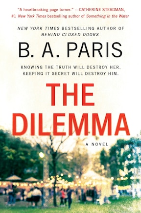 The Dilemma: A Novel