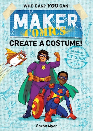 Maker Comics: Create A Costume!