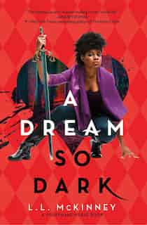 A Dream So Dark by L.l. Mckinney