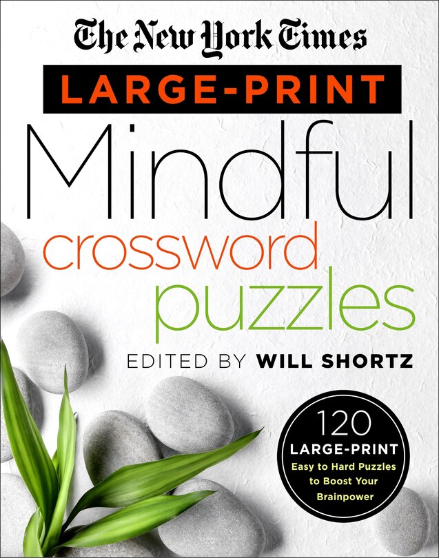 Front cover_The New York Times Large-Print Mindful Crossword Puzzles