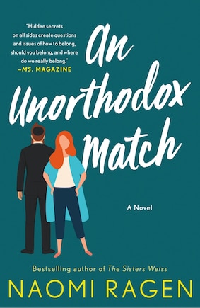 An Unorthodox Match: A Novel