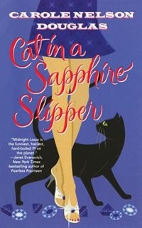 Cat In A Sapphire Slipper: A Midnight Louie Mystery