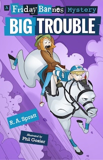 Front cover_Big Trouble: A Friday Barnes Mystery