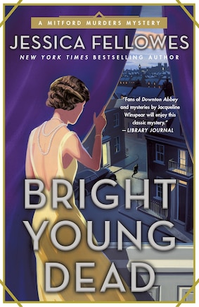 Bright Young Dead: A Mitford Murders Mystery