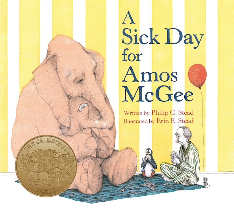 A Sick Day for Amos McGee: (Caldecott Medal Winner)