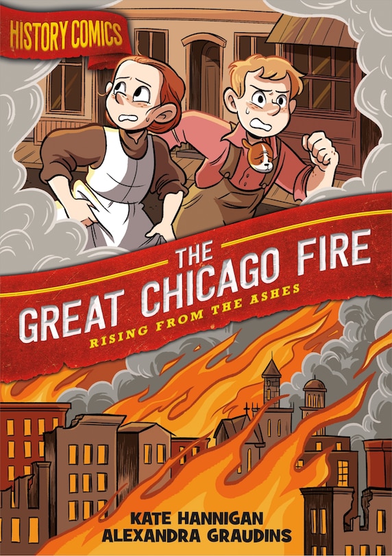 Couverture_History Comics: The Great Chicago Fire