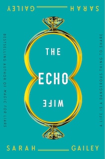 The Echo Wife