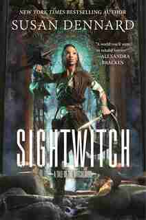 Sightwitch: A Tale Of The Witchlands by Susan Dennard
