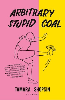 Front cover_Arbitrary Stupid Goal
