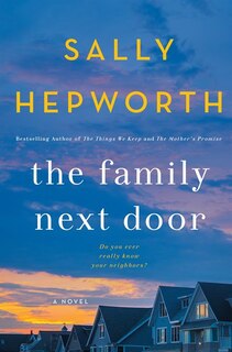 FAMILY NEXT DOOR: A Novel