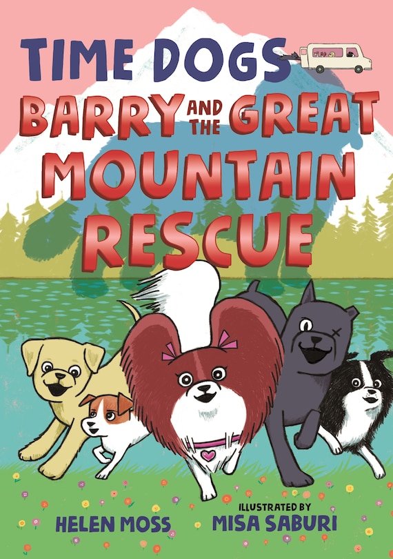 Front cover_Time Dogs: Barry And The Great Mountain Rescue