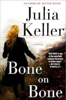 Bone On Bone: A Bell Elkins Novel