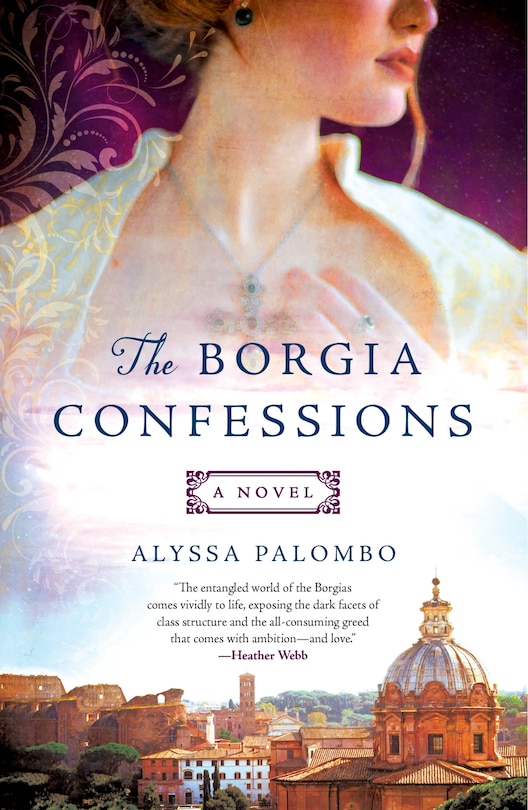 The Borgia Confessions: A Novel