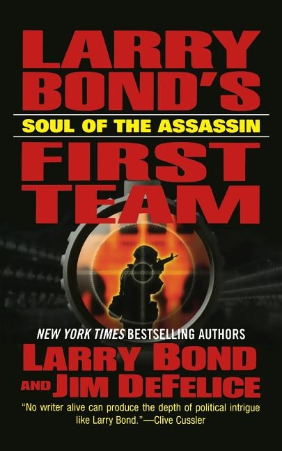 Front cover_Larry Bond's First Team: Soul Of The Assassin