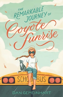 Couverture_The Remarkable Journey of Coyote Sunrise