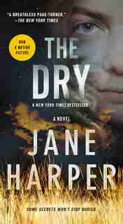 The Dry: A Novel by Jane Harper