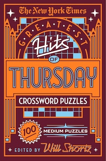 Front cover_The New York Times Greatest Hits of Thursday Crossword Puzzles