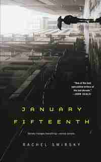 January Fifteenth by Rachel Swirsky