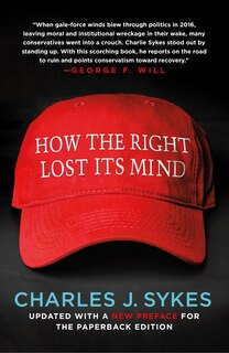 Front cover_How The Right Lost Its Mind