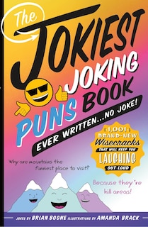 Couverture_The Jokiest Joking Puns Book Ever Written . . . No Joke!
