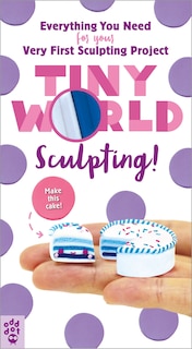 Couverture_TINY WORLD SCULPTING