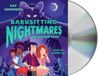 Front cover_Babysitting Nightmares: The Shadow Hand