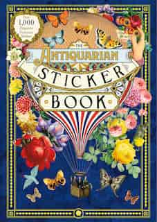 The Antiquarian Sticker Book: Over 1,000 Exquisite Victorian Stickers by Odd Dot