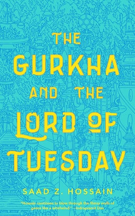 The Gurkha and the Lord of Tuesday