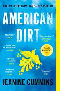 American Dirt (oprah's Book Club): A Novel by Jeanine Cummins