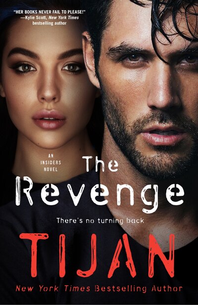 The Revenge: An Insiders Novel by TIJAN TIJAN