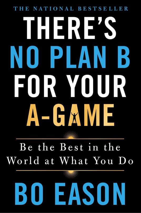 Front cover_There's No Plan B For Your A-game