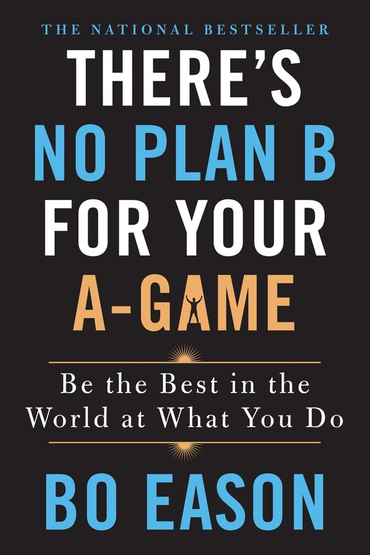 Front cover_There's No Plan B For Your A-game