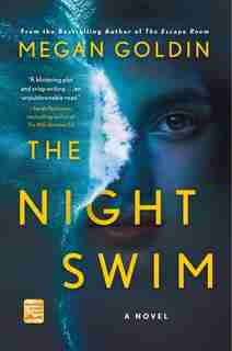 The Night Swim: A Novel by Megan Goldin