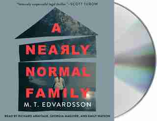 A Nearly Normal Family: A Novel by M.t. Edvardsson