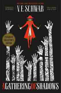 A Gathering Of Shadows Collector's Edition: A Novel by V. E. SCHWAB