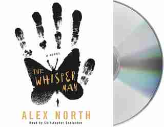 The Whisper Man: A Novel by Alex North