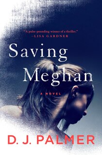 Saving Meghan: A Novel