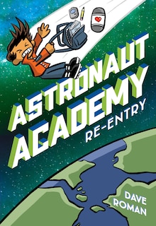 Front cover_Astronaut Academy: Re-entry