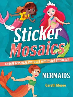 Front cover_Sticker Mosaics: Mermaids