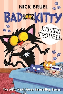 Front cover_Bad Kitty: Kitten Trouble (paperback black-and-white edition)