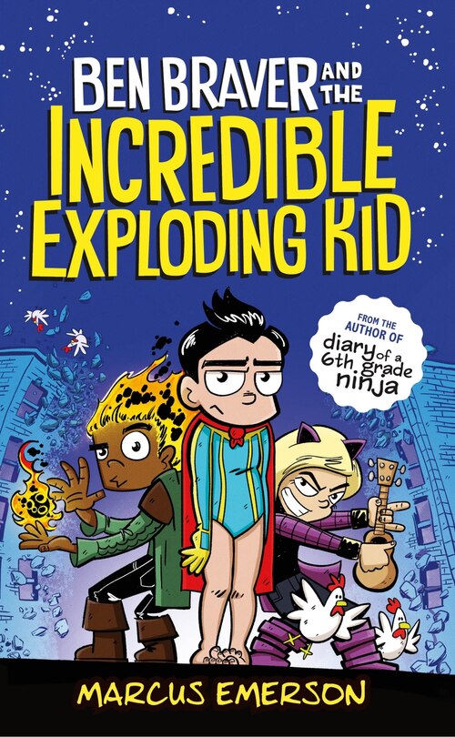 Front cover_Ben Braver And The Incredible Exploding Kid