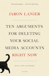Front cover_Ten Arguments For Deleting Your Social Media Accounts Right Now