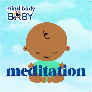 Front cover_Mind Body Baby: Meditation