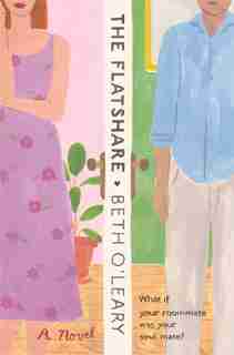 The Flatshare: A Novel by Beth O'leary