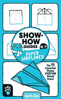 Front cover_Show-how Guides: Paper Airplanes