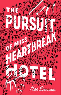 Couverture_The Pursuit of Miss Heartbreak Hotel