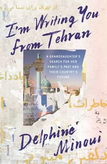 Front cover_I'm Writing You From Tehran