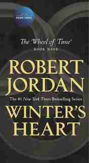 Winter's Heart: Book Nine Of The Wheel Of Time by Robert Jordan