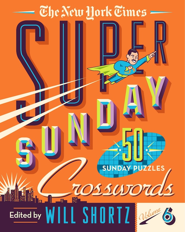 Front cover_The New York Times Super Sunday Crosswords Volume 6